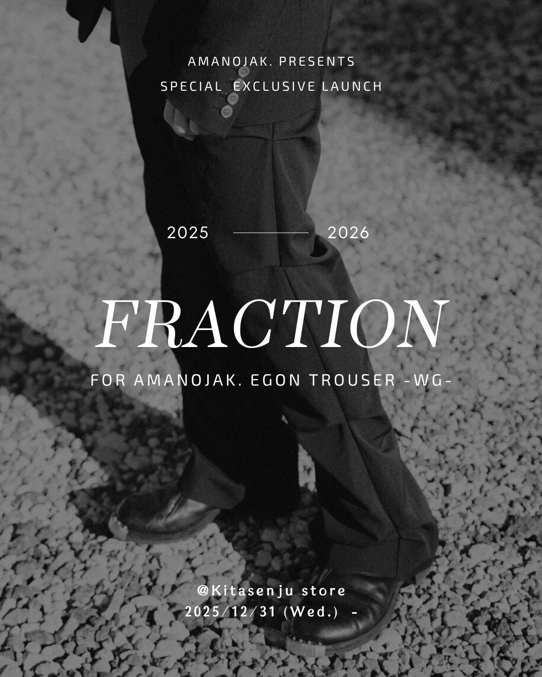 名作の回帰【FRACTION】for Amanojak.EGON TROUSER -WG-LAUNCH