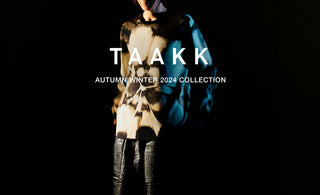 🔥TAAKK 24AW🔥　始動‼️