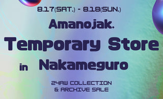 中目黒でAmanojak. POP UP STOREを開催🔥