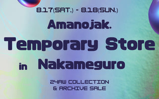 中目黒でAmanojak. POP UP STOREを開催🔥