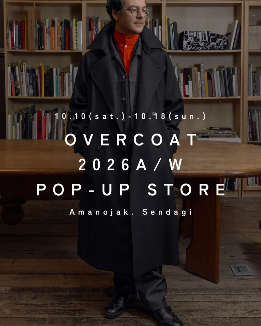 OVERCOAT 26AW POP-UP EVENT