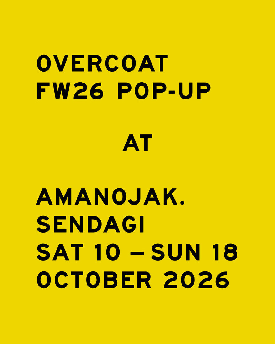 2万着の蓄積を、1着に宿す。 <br>OVERCOAT<br>FW26 POP-UP