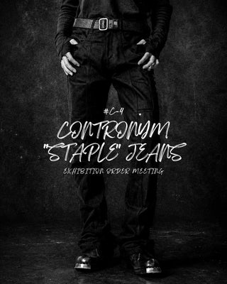 定番にこそ矜恃と異常性を。<br>【CONTRONYM】<br>展示受注会<br>"#C-4 STAPLE JEANS"