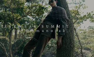 EYEWEAR SUMMIT 2024<br>今年の夏は思いっきりアイウェアで着飾りませんか？