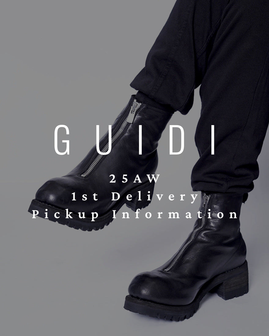 GUIDI 25AW 1st Delivery<br>Pickup Information