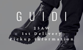 GUIDI 25AW 1st Delivery<br>Pickup Information