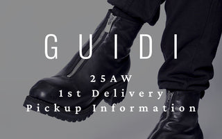 GUIDI 25AW 1st Delivery<br>Pickup Information