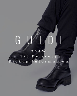 GUIDI 25AW 1st Delivery<br>Pickup Information