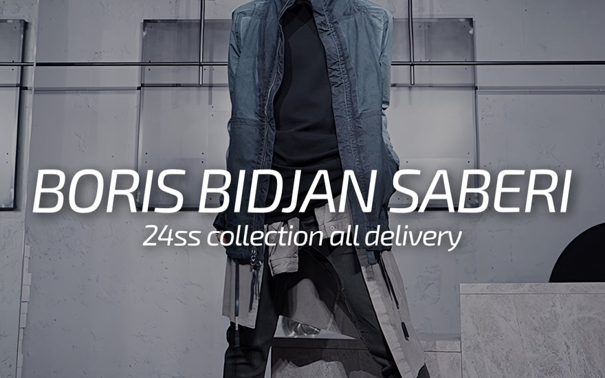 -BORIS BIDJAN SABERI-<br>アルチザンモードの雄を感じろ