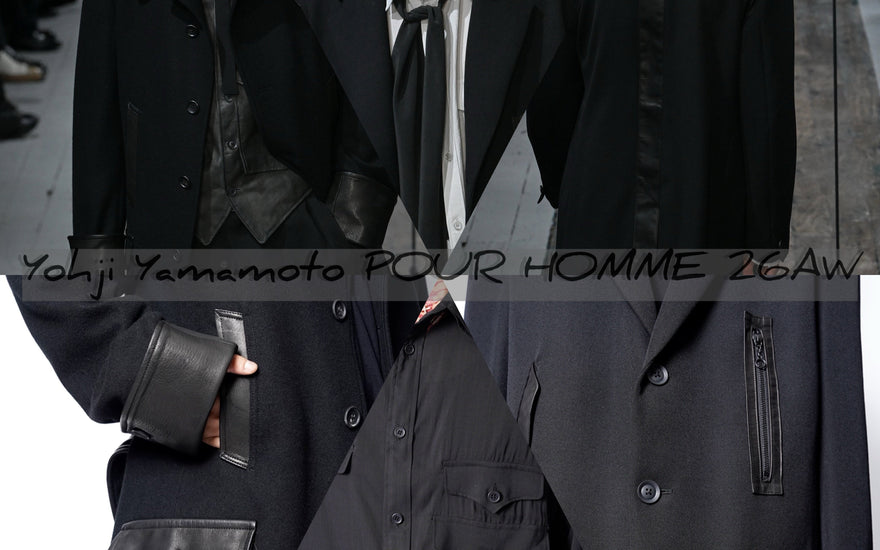 入荷速報<br>【Yohji Yamamoto POUR HOMME 26AW】<br>北千住店
